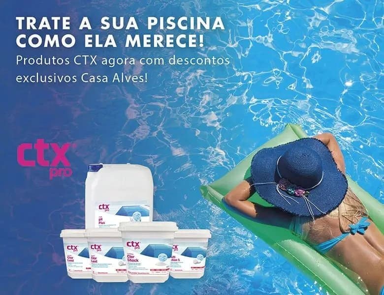 CTX: a solução completa para manter sua piscina limpa e saudável - agora com descontos especiais na Casa Alves!